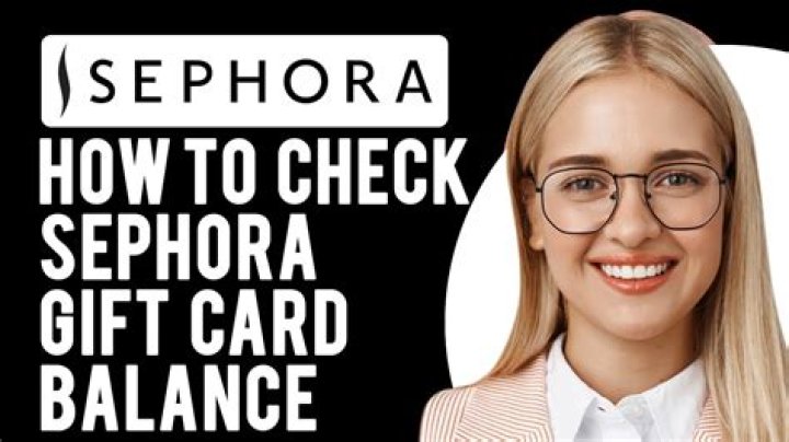 How do I check my Sephora gift card balance?
