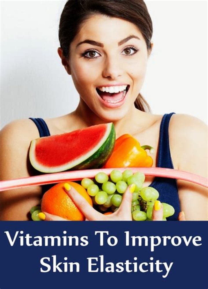 What vitamins improve skin elasticity?